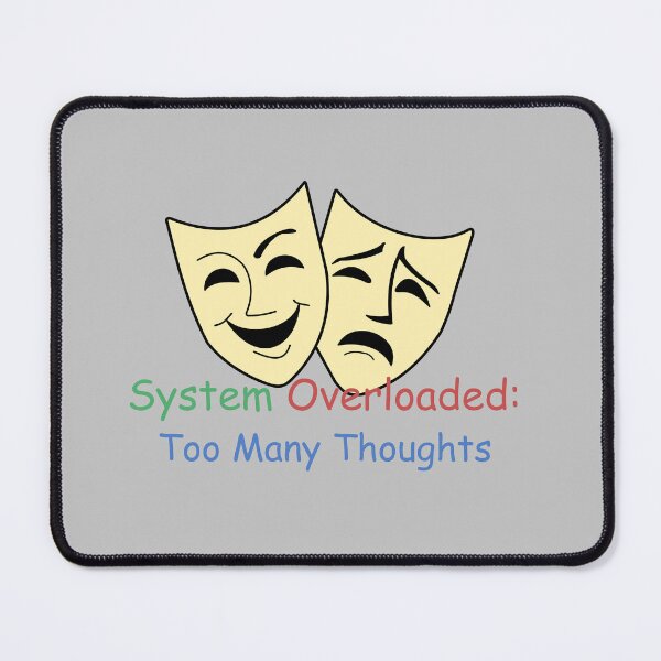 Item preview, Ambivalence System Overloaded: Too Many Thoughts designed and sold by Wolf on the Stroke.