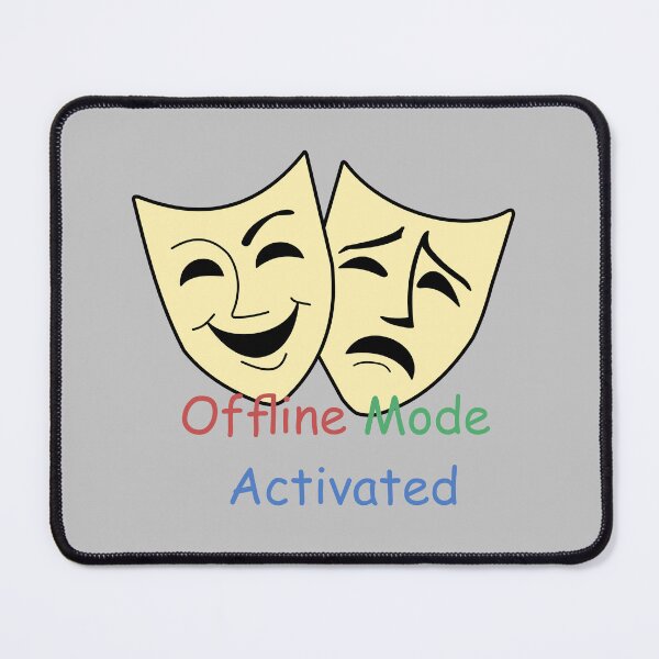 Item preview, Ambivalence Offline Mode Activated designed and sold by Wolf on the Stroke.