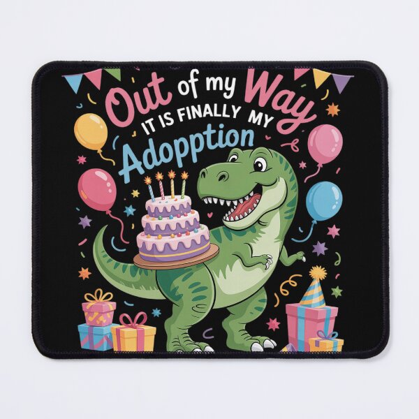 Item preview, Out Of My Way It Is Finally My Adoption Day  designed and sold by RuthGAArt.