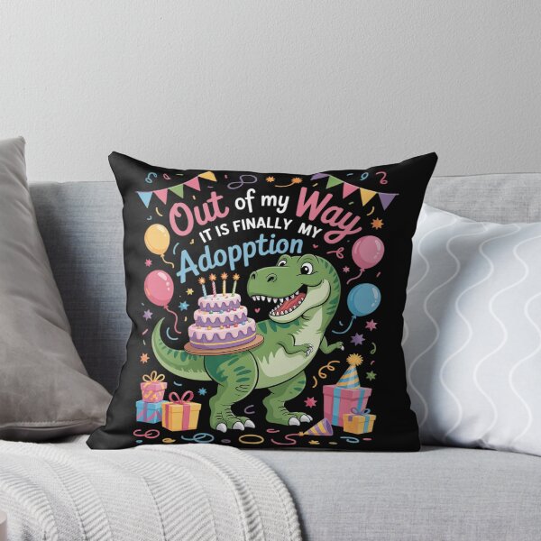 Item preview, Out Of My Way It Is Finally My Adoption Day  designed and sold by RuthGAArt.