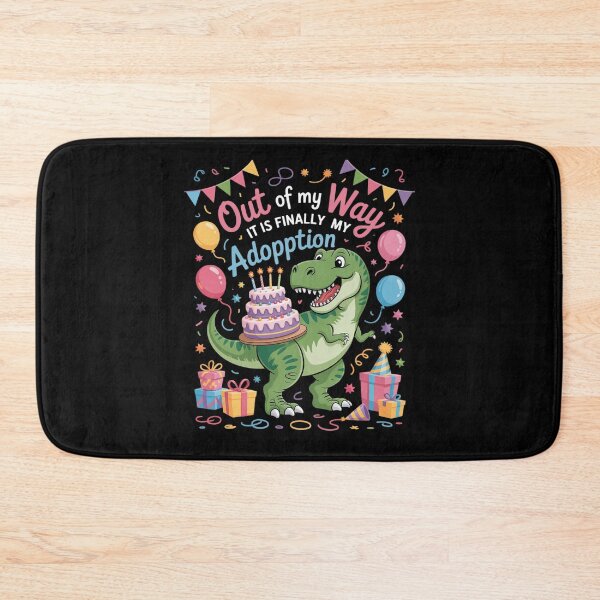 Item preview, Out Of My Way It Is Finally My Adoption Day  designed and sold by RuthGAArt.