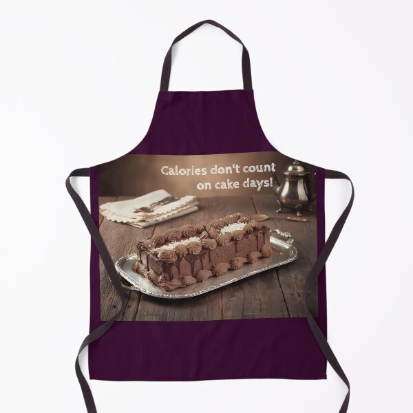 Item preview, Calories Don't Count on Cake Days! | Funny Chocolate Cake Quote for Foodies, Bakers & Dessert Lovers designed and sold by SergioMiklos.