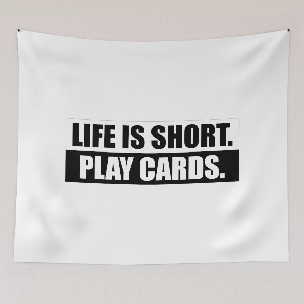 Item preview, Life Is Short, Play Cards designed and sold by AuroraPokerGear.
