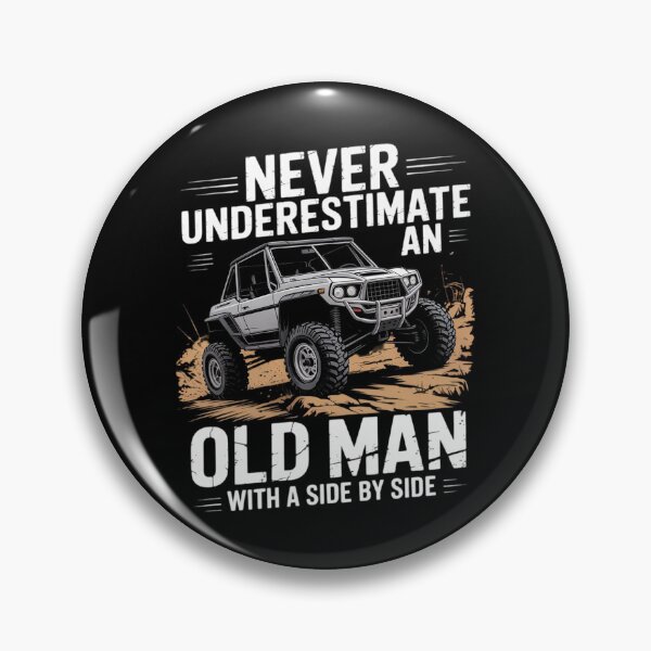 Item preview, Never Underestimate An Old Man With A Side By Side UTV designed and sold by andreaswest.