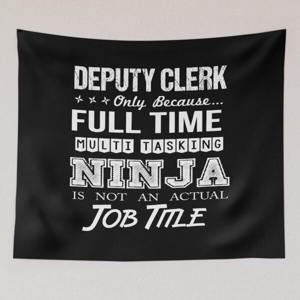 Item preview, Deputy Clerk designed and sold by aswmhmlc71.