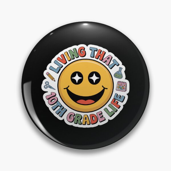 Item preview, Living That 10th Grade Life Back To School Supply Smile designed and sold by andreaswest.