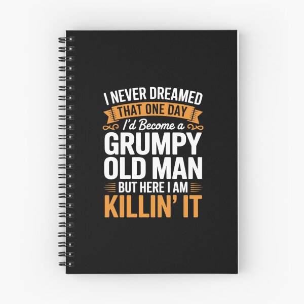 Item preview, Mens I Never Dreamed That I'd Become A Grumpy Old Man Grandpa designed and sold by andreaswest.