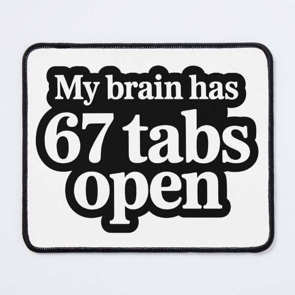 Item preview, Funny Overthinking Brain Tabs Quote designed and sold by designleon19.