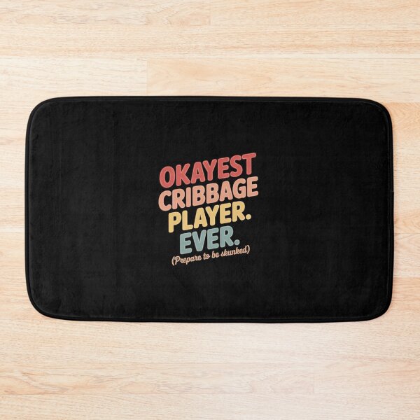 Item preview, Okayest Cribbage Player Ever - Prepare To Be Skunked designed and sold by andreaswest.
