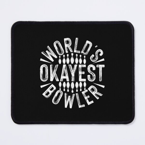 Item preview, World's Okayest Bowler designed and sold by JoannMinndy.