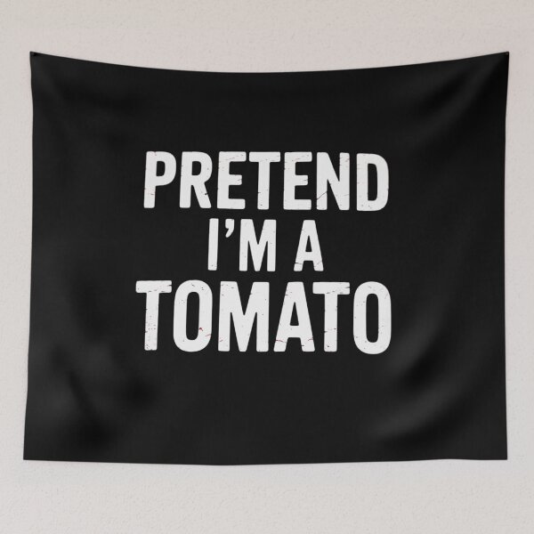 Item preview, Pretend I'm A Tomato Matching Tomato designed and sold by andreaswest.