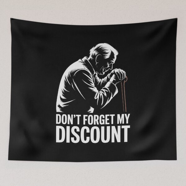 Item preview, Elderly Gag Gift Senior Citizen Gag - Don't Forget My Discount designed and sold by andreaswest.