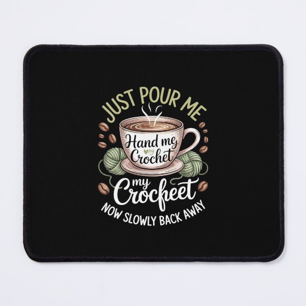 Item preview, Just Pour Me My Coffee Hand Me My Crochet Crocheting designed and sold by andreaswest.