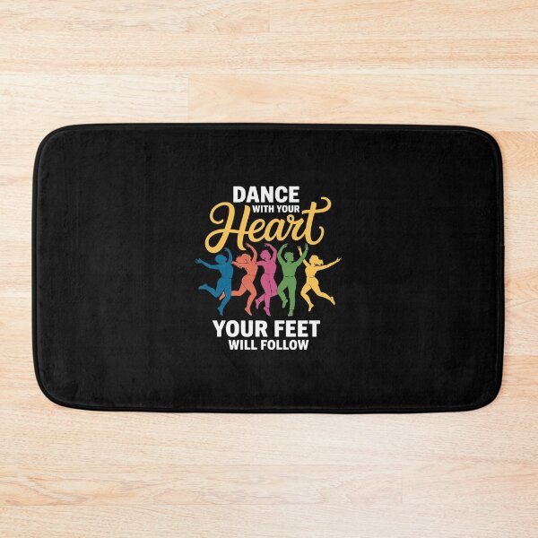 Item preview, Dance With Your Heart Your Feet Will Follow designed and sold by andreaswest.