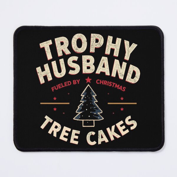 Item preview, Trophy Husband Fueled by Christmas Tree Cakes – Masculine Holiday Badge Design designed and sold by SaritaVerseArt.