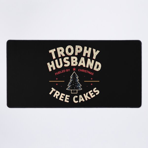 Item preview, Trophy Husband Fueled by Christmas Tree Cakes – Masculine Holiday Badge Design designed and sold by SaritaVerseArt.