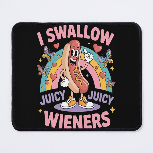 Item preview, I Swallow Juicy Wiener Inappropriate Adult Humor designed and sold by gandebro.