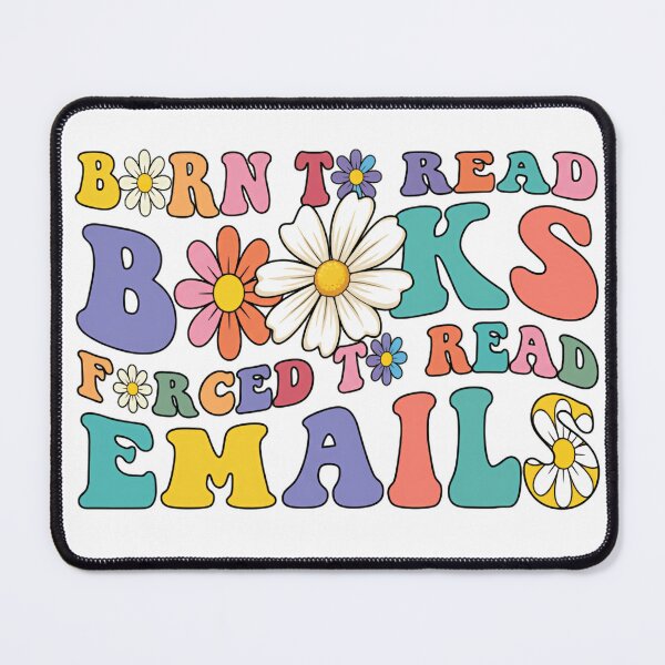 Item preview, Born To Read Books Forced To Read Emails Workplace Mood Retro Daisy Flowers designed and sold by SkeletonsDanger.
