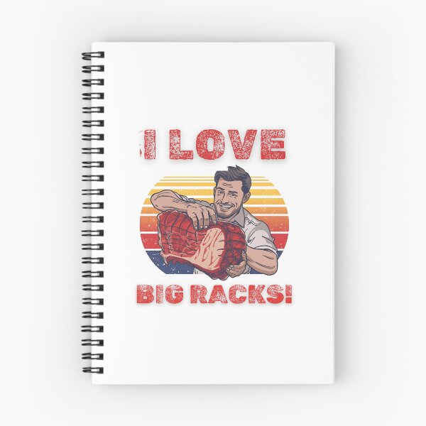 Item preview, I LOVE BIG RACKS! designed and sold by NicMacTees.