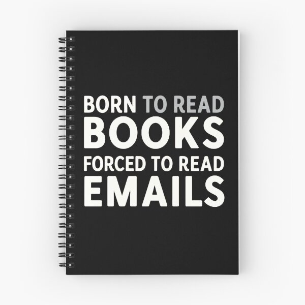 Item preview, Born To Read Books Forced To Read Emails Reading Overload designed and sold by SkeletonsDanger.