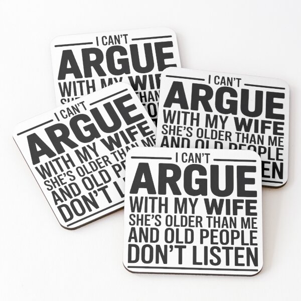 Item preview, I Can't Argue with My Wife She's Older Than Me | Funny Marriage Quote designed and sold by PROPera-design.