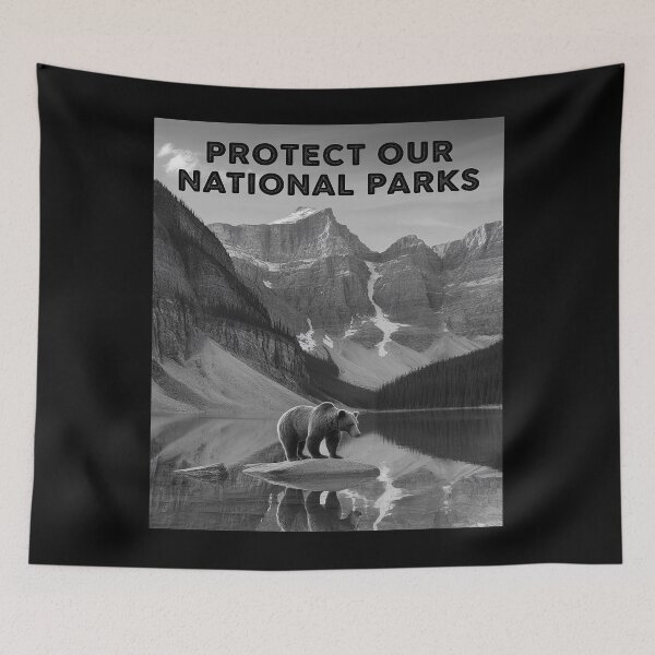 Item preview, Protect Our National Parks1 designed and sold by RoyTill0Art.