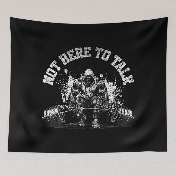 Item preview, Not Here To Talk Gorilla Weightlifting Gym Workout Mode designed and sold by TamaraIrma.