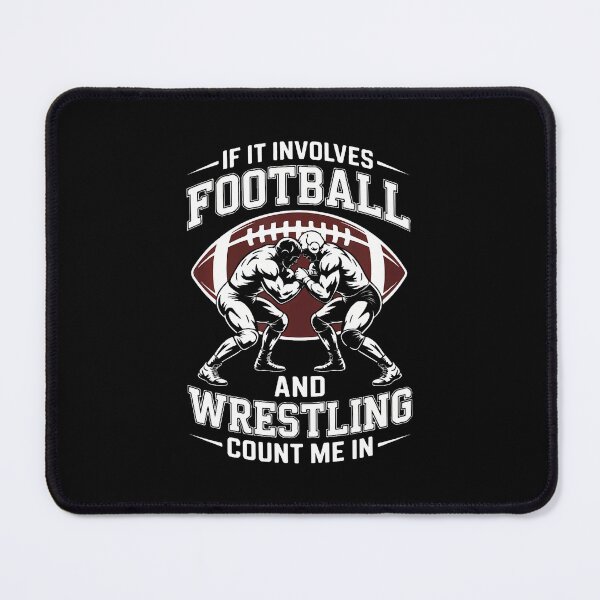 Item preview, If It Involves Football And Wrestling Count Me In designed and sold by EdithKelly1.