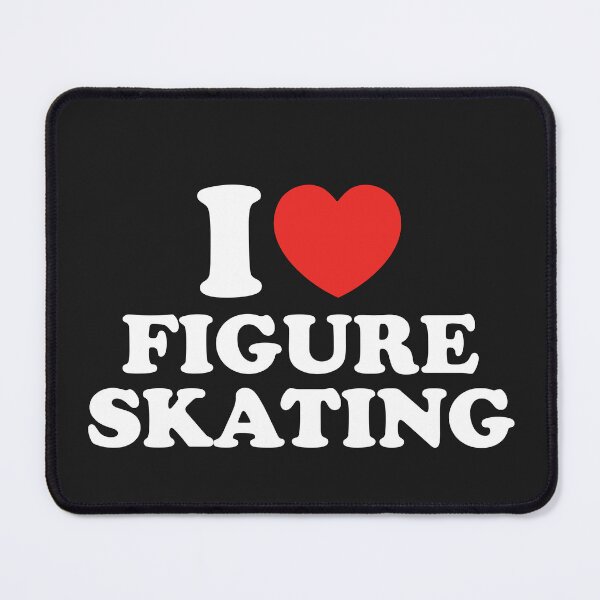 Item preview, I Love Figure Skating designed and sold by shitpostee.