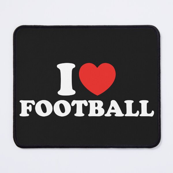 Item preview, I Love Football designed and sold by shitpostee.