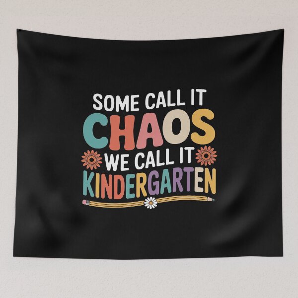 Item preview, Some Call It Chaos We Call It Kindergarten Teacher designed and sold by andreaswest.