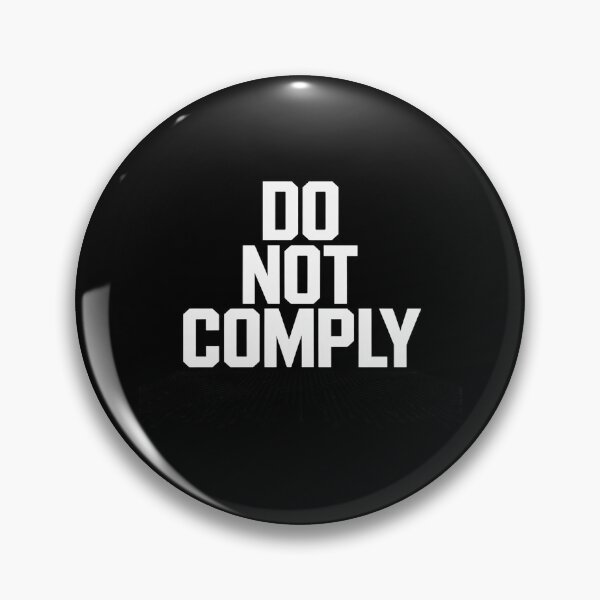 Item preview, Do Not Comply Anti Mask Protest Stay Home Social Distance designed and sold by andreaswest.
