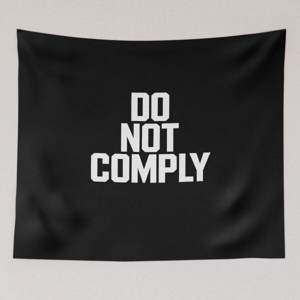 Item preview, Do Not Comply Anti Mask Protest Stay Home Social Distance designed and sold by andreaswest.