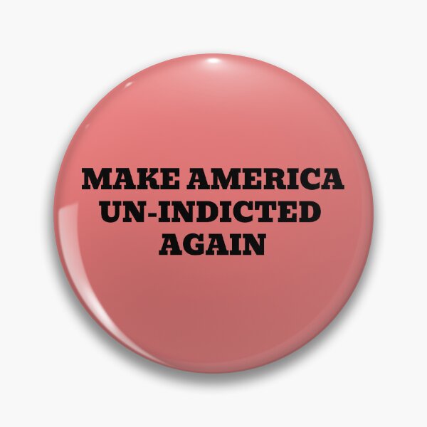 Item preview, Make America Un-Indicted Again designed and sold by WakeNBake-Tees.