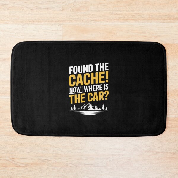 Item preview, Found The Cache Now Where Is The Car Geocaching Lover designed and sold by andreaswest.