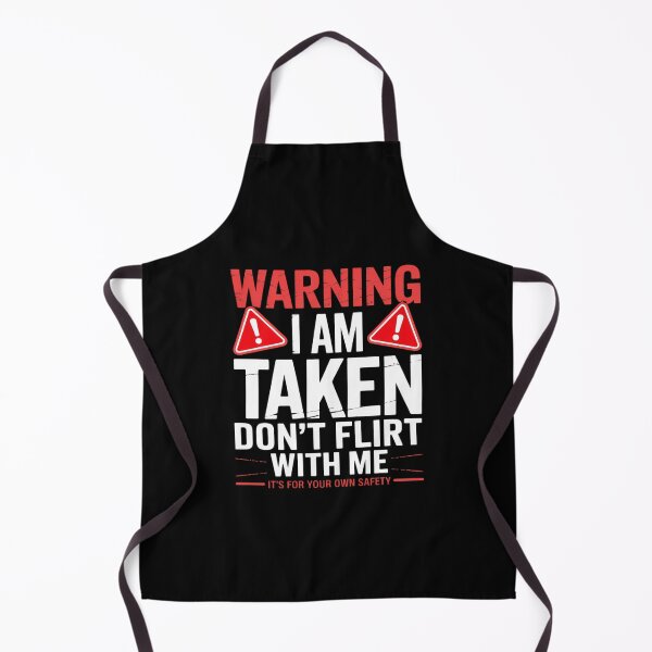 Item preview, Gift I'm Taken  for Men - Don't Flirt With Me designed and sold by andreaswest.
