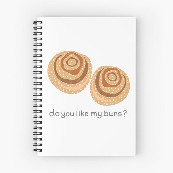 Item preview, Do You Like My Buns Baking Humor Swedish Cinnamon Buns designed and sold by Stick People Designs.