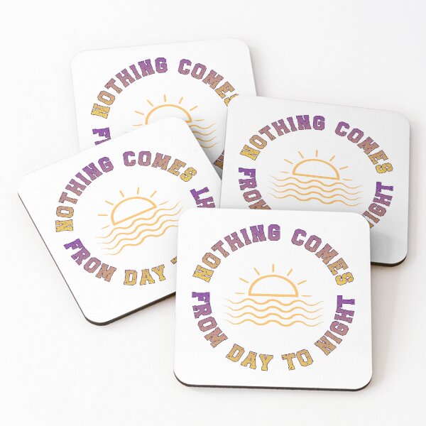 Item preview, Nothing Comes From Day to Night – Motivational Sunrise designed and sold by Design-Horizons.