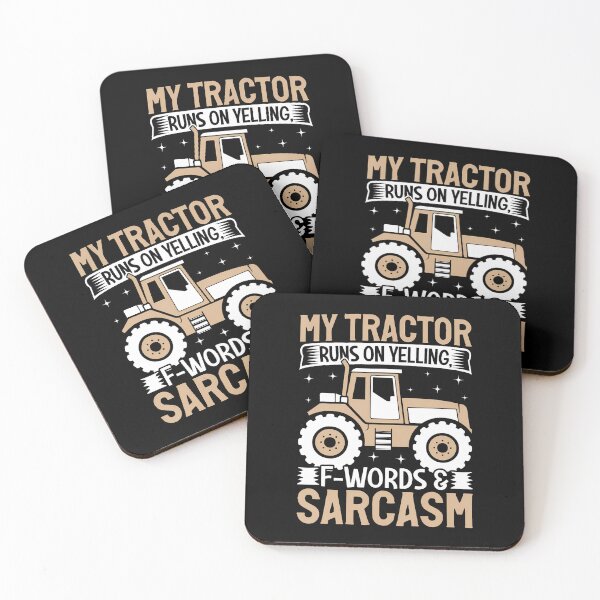 Item preview, My Tractor Runs On Yelling F-Words And Sarcasm designed and sold by TerryAnnie.