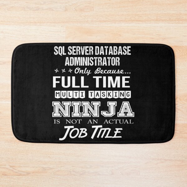 Item preview, Sql Server Database Administrator designed and sold by aqnkkalw83.