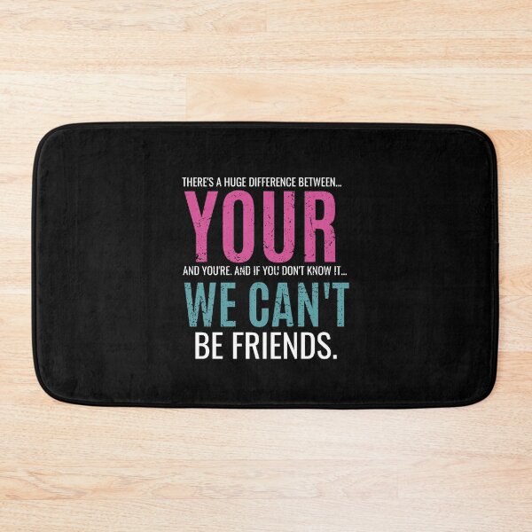 Item preview, Grammar Matters: Your vs. You’re – Funny Quote Design designed and sold by AleriaBate.