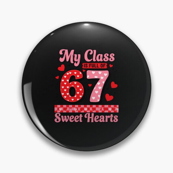 Item preview, My Class Is Full Of 67 Sweet Hearts Teacher Valentine  designed and sold by diyoor.