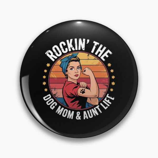 Item preview, Rockin The Dog Mom And Aunt Life Dog Lovers Aunt  designed and sold by RsFilsingerArt.