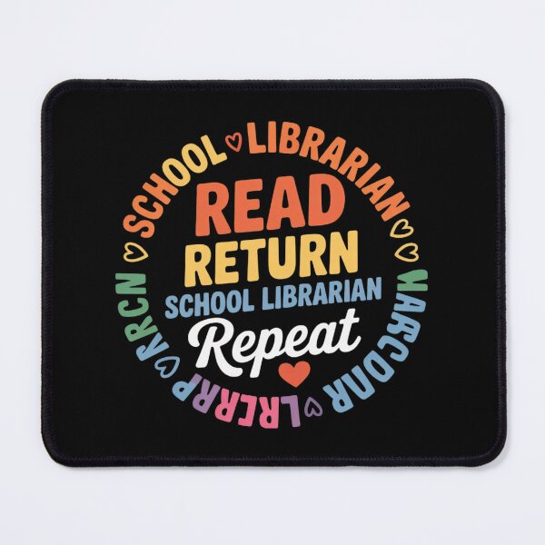 Item preview, Read Return Repeat School Librarian Library LibrarianLife designed and sold by VerseFarm.