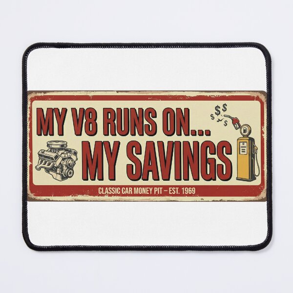 Item preview, My V8 Runs On My Savings sticker  designed and sold by steelcraftspeed.