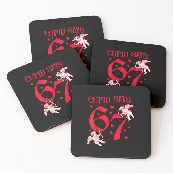 Item preview, Cupid Says 67 Meme For Kids Women Men Boys Girls Valentine  designed and sold by diyoor.