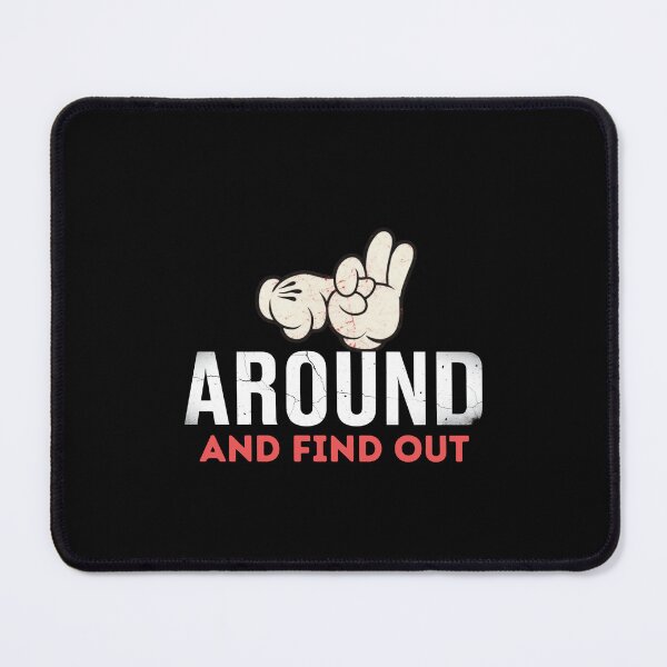 Item preview, F* AROUND AND FIND OUT - Funny Sarcastic Meme Tee Viral Slogan Retro Cartoon Hand Gesture ND FIND OUT - Funny Sarcastic Meme Tee | Viral Slogan Retro Cartoon Gesture Hand designed and sold by Cree8if.