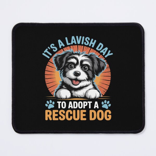 Item preview, Shelter IT'S A LAVISH DAY TO ADOPT A RESCUE DOG Animal  designed and sold by RsFilsingerArt.