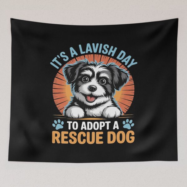 Item preview, Shelter IT'S A LAVISH DAY TO ADOPT A RESCUE DOG Animal  designed and sold by RsFilsingerArt.