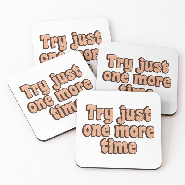 Item preview, Try just one more time designed and sold by Innet.